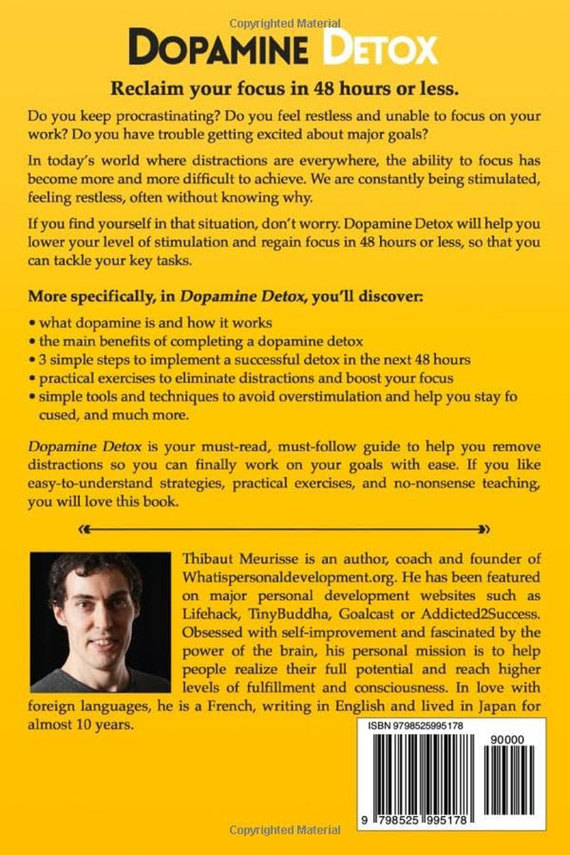 Dopamine Detox: a Short Guide to Remove Distractions and Get Your Brain to Do Hard Things (Productivity Series)